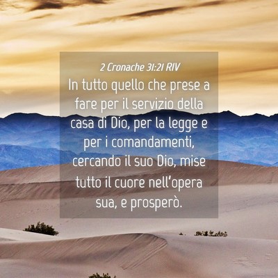 Picture 04 - 2 Cronache 31:21 RIV - In tutto quello che prese a fare per il servizio - Bible Verse Picture