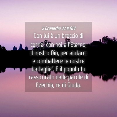 Picture 04 - 2 Cronache 32:8 RIV - Con lui è un braccio di carne; con noi è - Bible Verse Picture