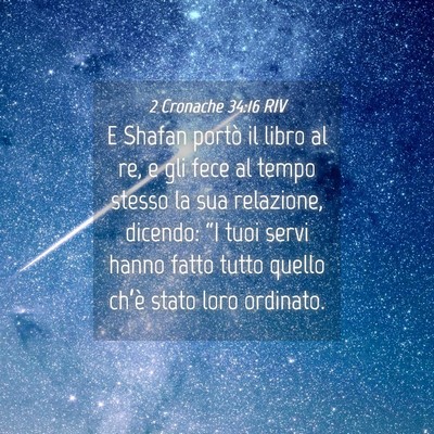 Picture 04 - 2 Cronache 34:16 RIV - E Shafan portò il libro al re, e gli fece al - Bible Verse Picture