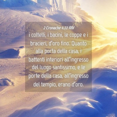Picture 04 - 2 Cronache 4:22 RIV - i coltelli, i bacini, le coppe e i bracieri, - Bible Verse Picture