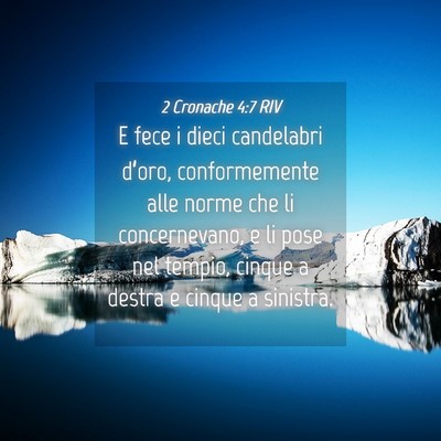Picture 04 - 2 Cronache 4:7 RIV - E fece i dieci candelabri d’oro, conformemente - Bible Verse Picture