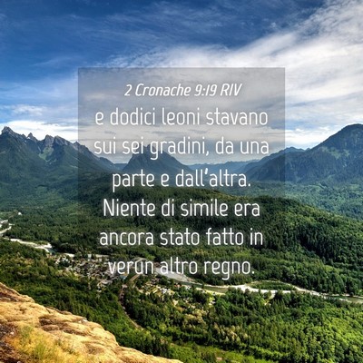 Picture 04 - 2 Cronache 9:19 RIV - e dodici leoni stavano sui sei gradini, da una - Bible Verse Picture