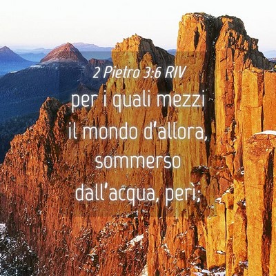 Picture 04 - 2 Pietro 3:6 RIV - per i quali mezzi il mondo d’allora, sommerso - Bible Verse Picture