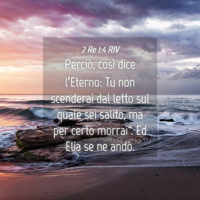 Picture 04 - 2 Re 1:4 RIV - Perciò, così dice l’Eterno: Tu non scenderai - Bible Verse Picture