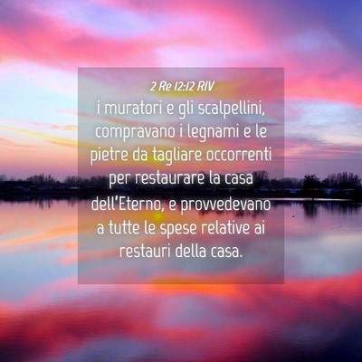 Picture 04 - 2 Re 12:12 RIV - i muratori e gli scalpellini, compravano i - Bible Verse Picture