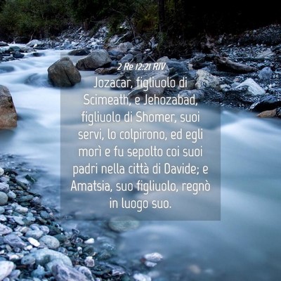 Picture 04 - 2 Re 12:21 RIV - Jozacar, figliuolo di Scimeath, e Jehozabad, - Bible Verse Picture