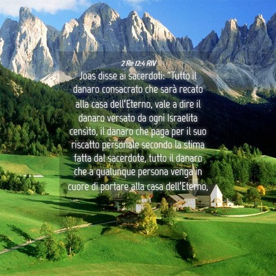 Picture 04 - 2 Re 12:4 RIV - Joas disse ai sacerdoti: “Tutto il danaro - Bible Verse Picture