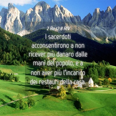 Picture 04 - 2 Re 12:8 RIV - I sacerdoti acconsentirono a non ricever più - Bible Verse Picture