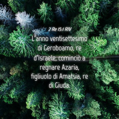 Picture 04 - 2 Re 15:1 RIV - L’anno ventisettesimo di Geroboamo, re - Bible Verse Picture