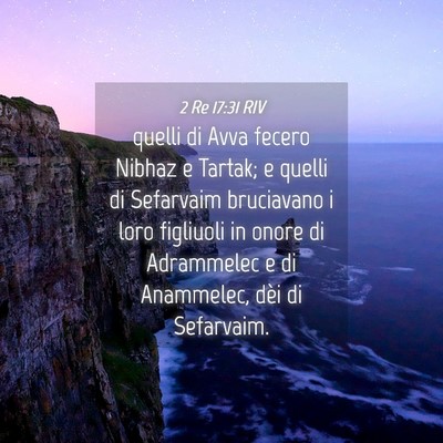 Picture 04 - 2 Re 17:31 RIV - quelli di Avva fecero Nibhaz e Tartak; e quelli - Bible Verse Picture