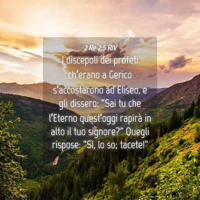 Picture 04 - 2 Re 2:5 RIV - I discepoli dei profeti ch’erano a Gerico - Bible Verse Picture