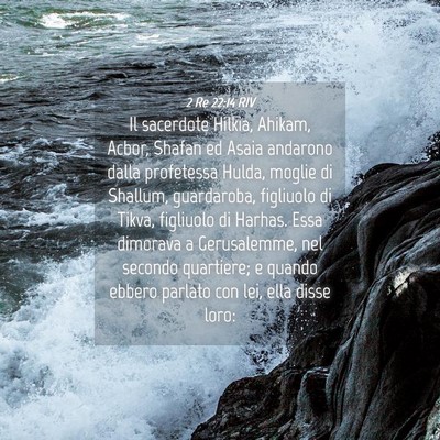Picture 04 - 2 Re 22:14 RIV - Il sacerdote Hilkia, Ahikam, Acbor, Shafan ed - Bible Verse Picture