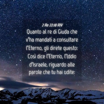 Picture 04 - 2 Re 22:18 RIV - Quanto al re di Giuda che v’ha mandati a - Bible Verse Picture