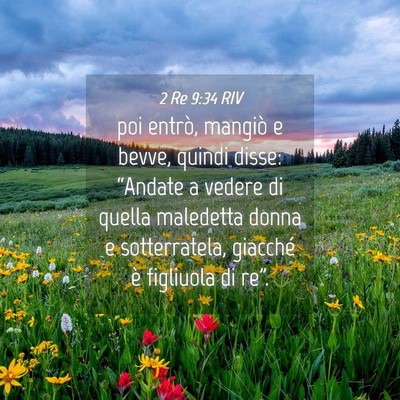 Picture 04 - 2 Re 9:34 RIV - poi entrò, mangiò e bevve, quindi disse: - Bible Verse Picture
