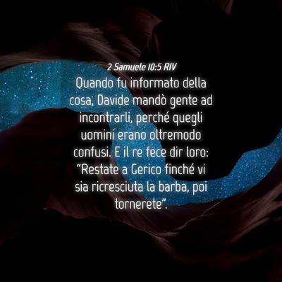 Picture 04 - 2 Samuele 10:5 RIV - Quando fu informato della cosa, Davide mandò - Bible Verse Picture
