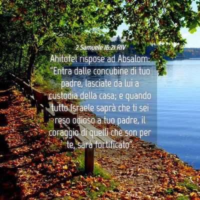 Picture 04 - 2 Samuele 16:21 RIV - Ahitofel rispose ad Absalom: “Entra dalle - Bible Verse Picture