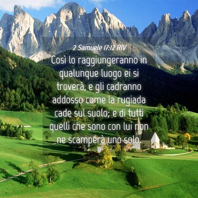 Picture 04 - 2 Samuele 17:12 RIV - Così lo raggiungeranno in qualunque luogo ei si - Bible Verse Picture