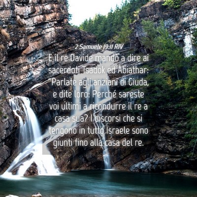 Picture 04 - 2 Samuele 19:11 RIV - E il re Davide mandò a dire ai sacerdoti Tsadok - Bible Verse Picture