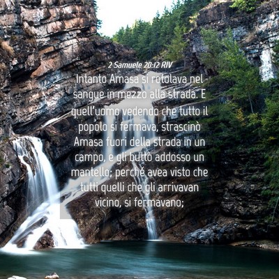 Picture 04 - 2 Samuele 20:12 RIV - Intanto Amasa si rotolava nel sangue in mezzo - Bible Verse Picture