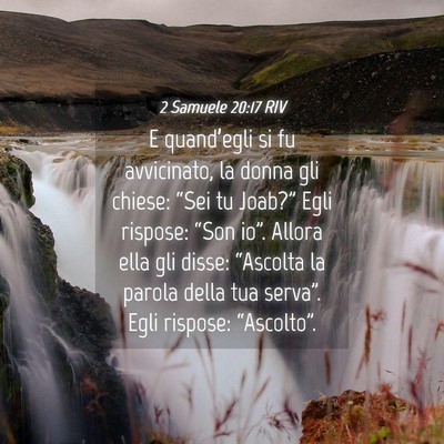 Picture 04 - 2 Samuele 20:17 RIV - E quand’egli si fu avvicinato, la donna gli - Bible Verse Picture