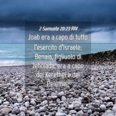 Picture 04 - 2 Samuele 20:23 RIV - Joab era a capo di tutto l’esercito - Bible Verse Picture