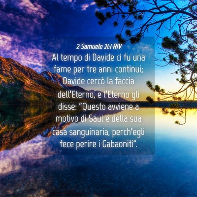 Picture 04 - 2 Samuele 21:1 RIV - Al tempo di Davide ci fu una fame per tre anni - Bible Verse Picture