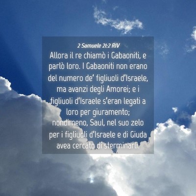 Picture 04 - 2 Samuele 21:2 RIV - Allora il re chiamò i Gabaoniti, e parlò loro. - Bible Verse Picture