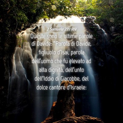Picture 04 - 2 Samuele 23:1 RIV - Queste sono le ultime parole di Davide: “Parola - Bible Verse Picture