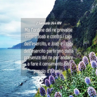 Picture 04 - 2 Samuele 24:4 RIV - Ma l’ordine del re prevalse contro Joab e - Bible Verse Picture