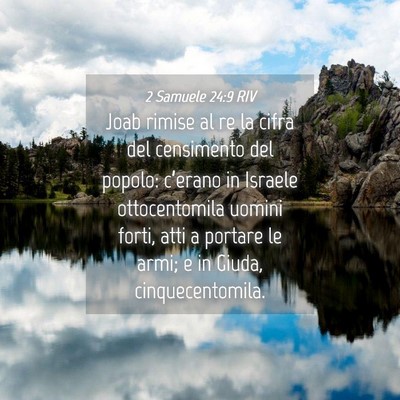 Picture 04 - 2 Samuele 24:9 RIV - Joab rimise al re la cifra del censimento del - Bible Verse Picture
