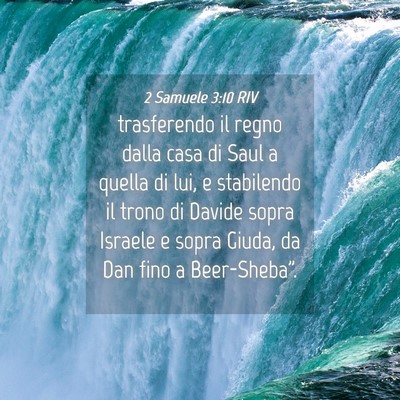Picture 04 - 2 Samuele 3:10 RIV - trasferendo il regno dalla casa di Saul a quella - Bible Verse Picture