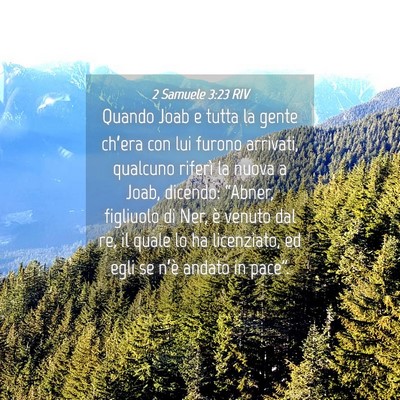 Picture 04 - 2 Samuele 3:23 RIV - Quando Joab e tutta la gente ch’era con lui - Bible Verse Picture