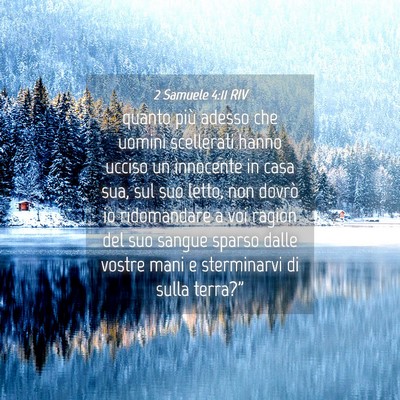 Picture 04 - 2 Samuele 4:11 RIV - quanto più adesso che uomini scellerati hanno - Bible Verse Picture
