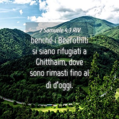 Picture 04 - 2 Samuele 4:3 RIV - benché i Beerothiti si siano rifugiati a - Bible Verse Picture