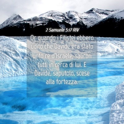 Picture 04 - 2 Samuele 5:17 RIV - Or quando i Filistei ebbero udito che Davide era - Bible Verse Picture