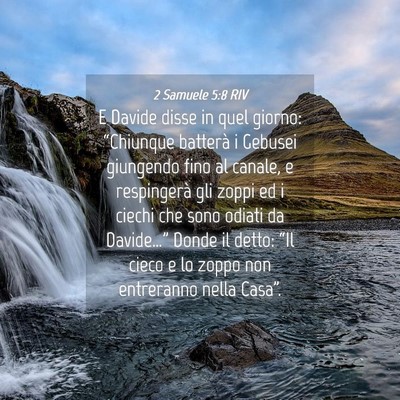Picture 04 - 2 Samuele 5:8 RIV - E Davide disse in quel giorno: “Chiunque - Bible Verse Picture