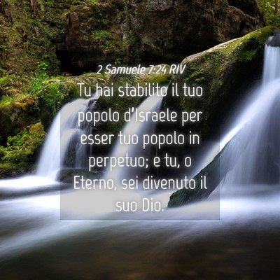 Picture 04 - 2 Samuele 7:24 RIV - Tu hai stabilito il tuo popolo d’Israele per - Bible Verse Picture