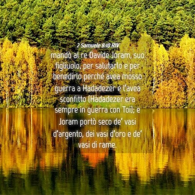 Picture 04 - 2 Samuele 8:10 RIV - mandò al re Davide Joram, suo figliuolo, per - Bible Verse Picture