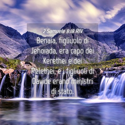 Picture 04 - 2 Samuele 8:18 RIV - Benaia, figliuolo di Jehoiada, era capo dei - Bible Verse Picture