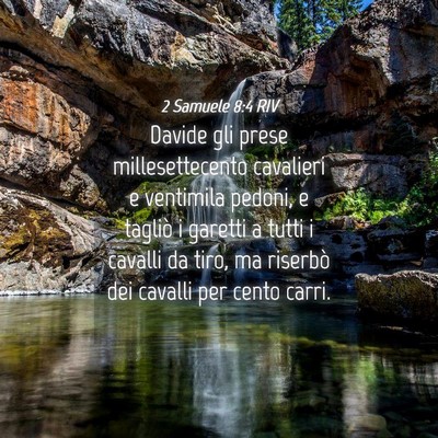 Picture 04 - 2 Samuele 8:4 RIV - Davide gli prese millesettecento cavalieri e - Bible Verse Picture