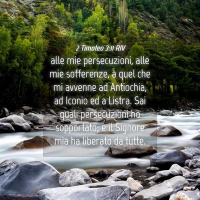 Picture 04 - 2 Timoteo 3:11 RIV - alle mie persecuzioni, alle mie sofferenze, a - Bible Verse Picture