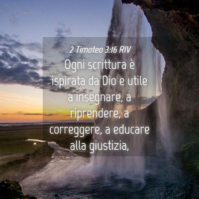 Picture 04 - 2 Timoteo 3:16 RIV - Ogni scrittura è ispirata da Dio e utile a - Bible Verse Picture