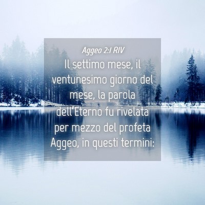Picture 04 - Aggeo 2:1 RIV - Il settimo mese, il ventunesimo giorno del mese, - Bible Verse Picture