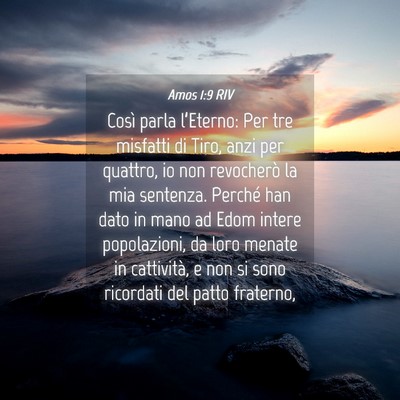 Picture 04 - Amos 1:9 RIV - Così parla l’Eterno: Per tre misfatti di Tiro, - Bible Verse Picture