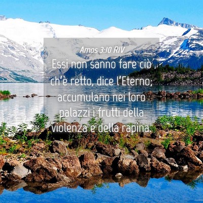 Picture 04 - Amos 3:10 RIV - Essi non sanno fare ciò ch’è retto, dice - Bible Verse Picture