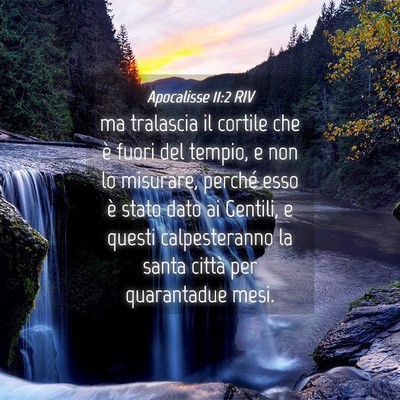 Picture 04 - Apocalisse 11:2 RIV - ma tralascia il cortile che è fuori del tempio, - Bible Verse Picture