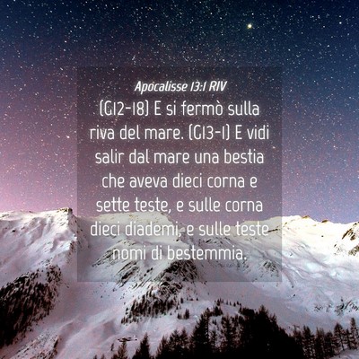Picture 04 - Apocalisse 13:1 RIV - (G12-18) E si fermò sulla riva del mare. (G13-1) - Bible Verse Picture