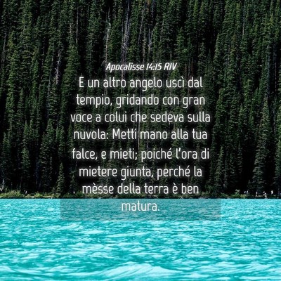 Picture 04 - Apocalisse 14:15 RIV - E un altro angelo uscì dal tempio, gridando con - Bible Verse Picture