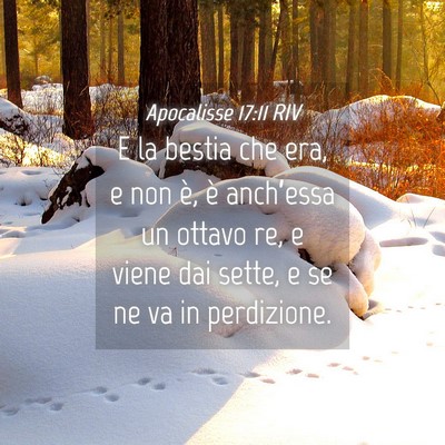 Picture 04 - Apocalisse 17:11 RIV - E la bestia che era, e non è, è anch’essa un - Bible Verse Picture