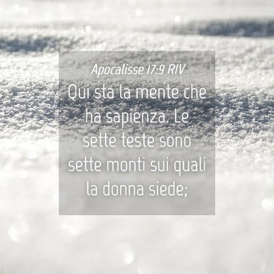 Picture 04 - Apocalisse 17:9 RIV - Qui sta la mente che ha sapienza. Le sette teste - Bible Verse Picture